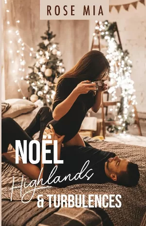 Rose Mia – Noël, Highlands et turbulences